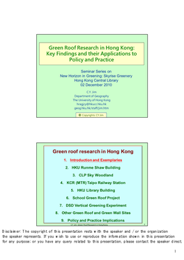 Key Findings and Their Applications to Policy and Practice Green Roof Research in Hong Kong