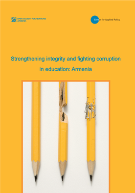 Integrity and Fighting Corruption in Education: Armenia1