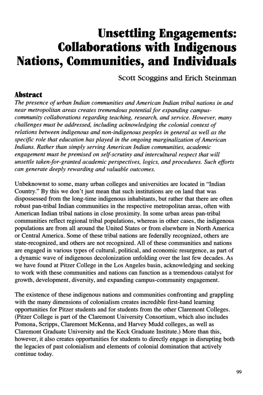 Collaborations with Indigenous Nations, Communities, and Individuals Scott Scoggins and Erich Steinman