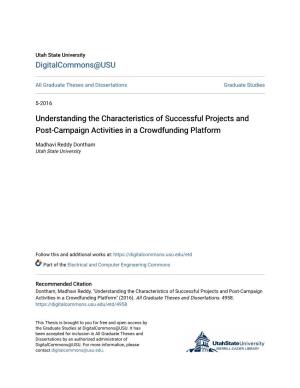 Understanding the Characteristics of Successful Projects and Post-Campaign Activities in a Crowdfunding Platform
