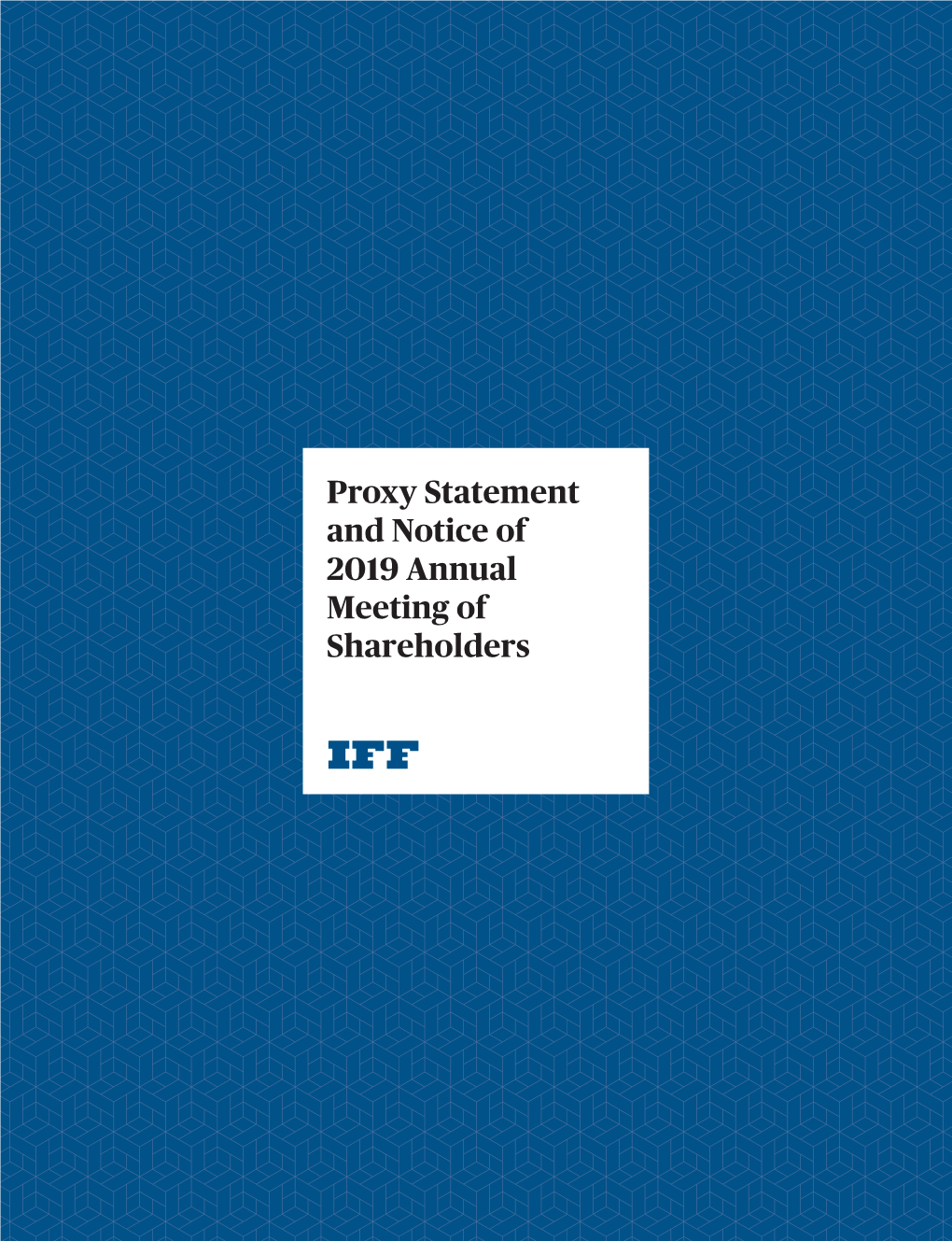 Proxy Statement and Notice of 2019 Annual Meeting of Shareholders Notice of 2019 Annual Meeting of Shareholders