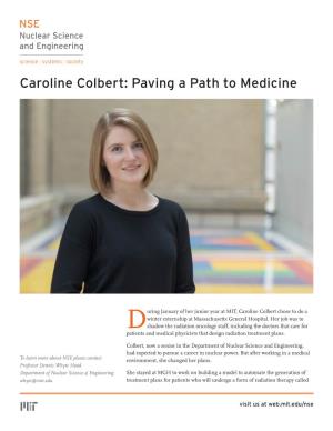 Caroline Colbert: Paving a Path to Medicine