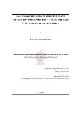 Analysis of the Market Structures and Systems for Indigenous Fruit Trees: the Case for Uapaca Kirkiana in Zambia