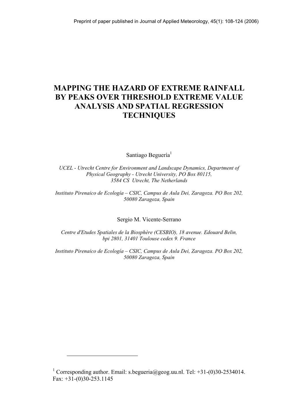 Mapping the Hazard of Extreme Rainfall by Peaks Over Threshold Extreme Value Analysis and Spatial Regression Techniques