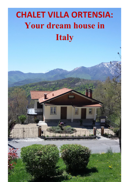 CHALET VILLA ORTENSIA: Your Dream House in Italy