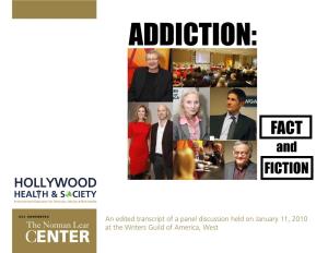 Addiction: Fact and Fiction