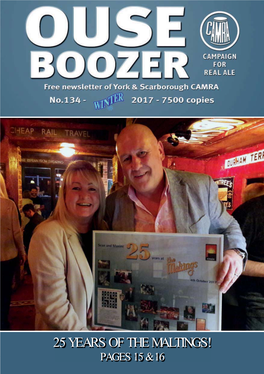 25 YEARS of the MALTINGS! PAGES 15 & 16 Ouse Boozer 1 No
