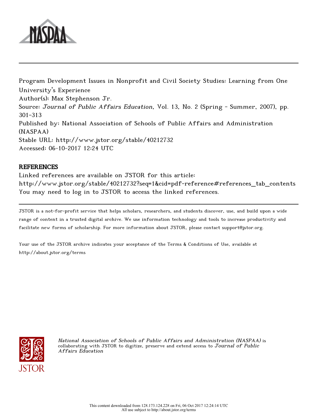 Program Development Issues in Nonprofit and Civil Society Studies: Learning from One University's Experience Author(S): Max Stephenson Jr