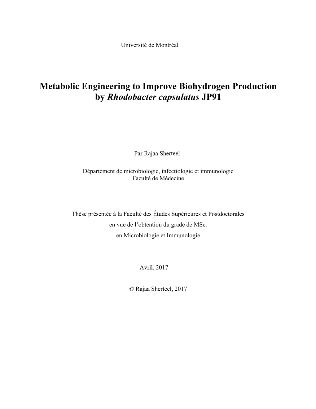 Metabolic Engineering to Improve Biohydrogen Production by Rhodobacter Capsulatus JP91