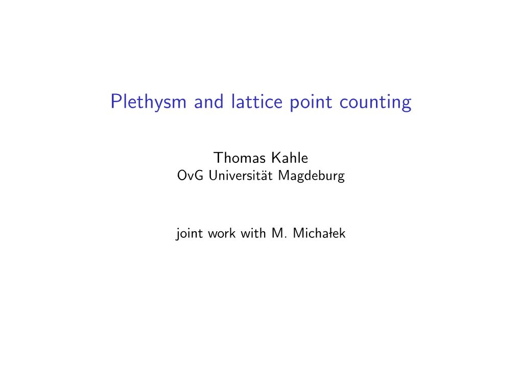 Plethysm and Lattice Point Counting