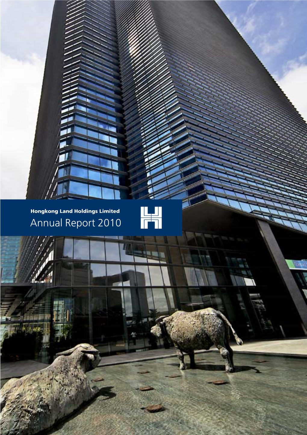 Hongkong Land Holdings Limited Annual Report 2010