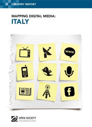 MAPPING DIGITAL MEDIA: ITALY Mapping Digital Media: Italy