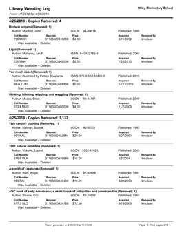 Library Weeding Log Wiley Elementary School From: 1/7/2019 To: 4/29/2019