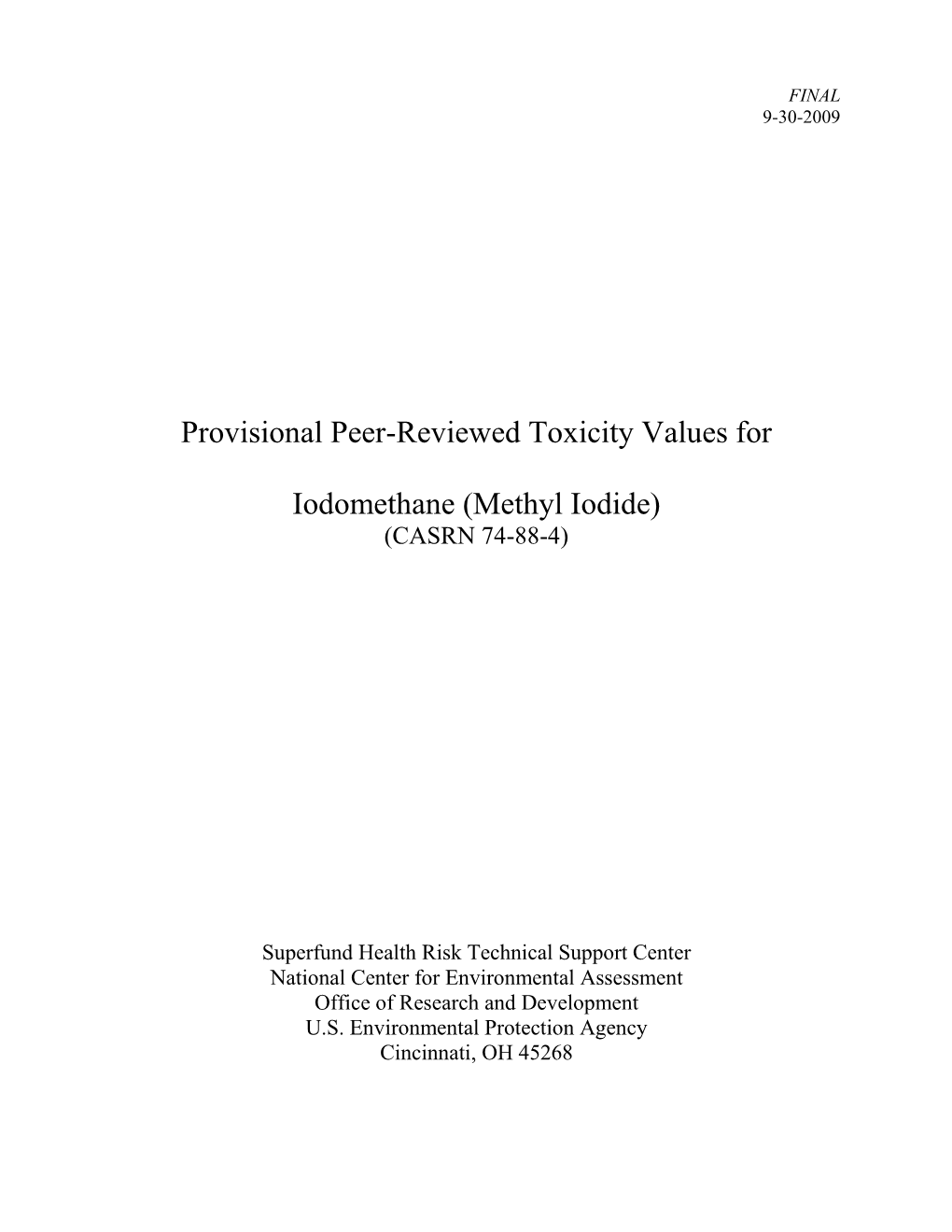 Provisional Peer-Reviewed Toxicity Values for Iodomethane (Methyl