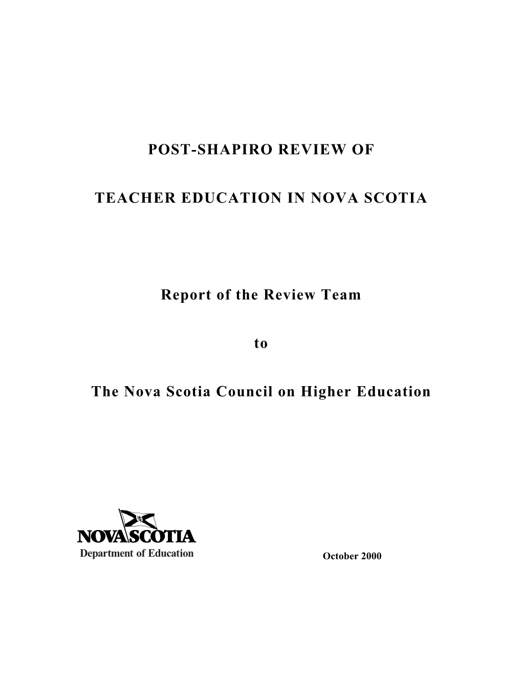 Post-Shapiro Review of Teacher Education in Nova Scotia (2000)