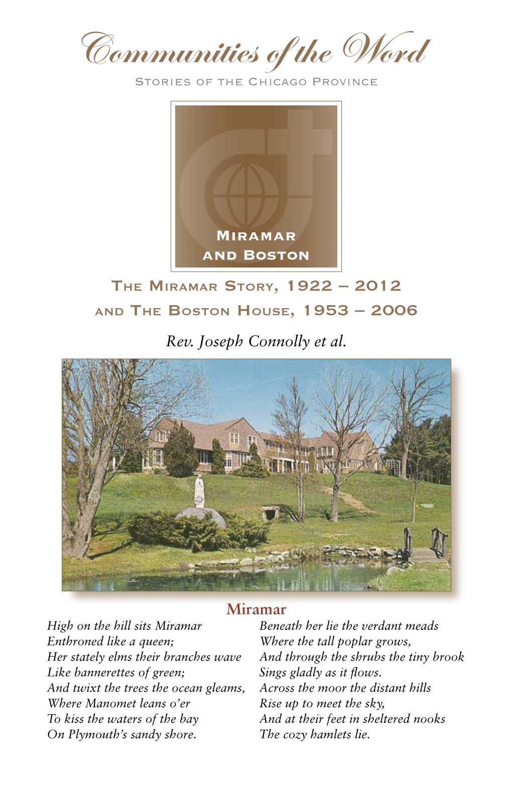 The Miramar Story, 1922 – 2012 and the Boston House, 1953 – 2006 Rev