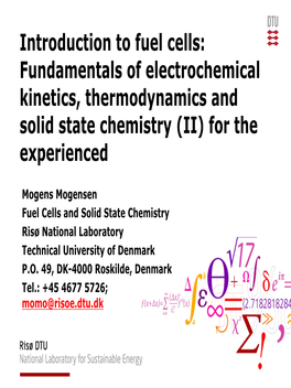 Introduction to Fuel Cells: Fundamentals of Electrochemical Kinetics, Thermodynamics and Solid State Chemistry (II) for the Experienced