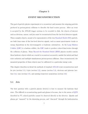 Chapter 5 EVENT RECONSTRUCTION 5.1 Jets