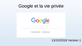 Google Et La Vie Privée