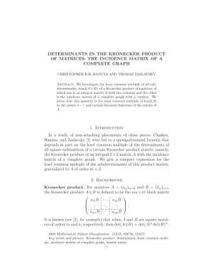 Determinants in the Kronecker Product of Matrices: the Incidence Matrix of a Complete Graph
