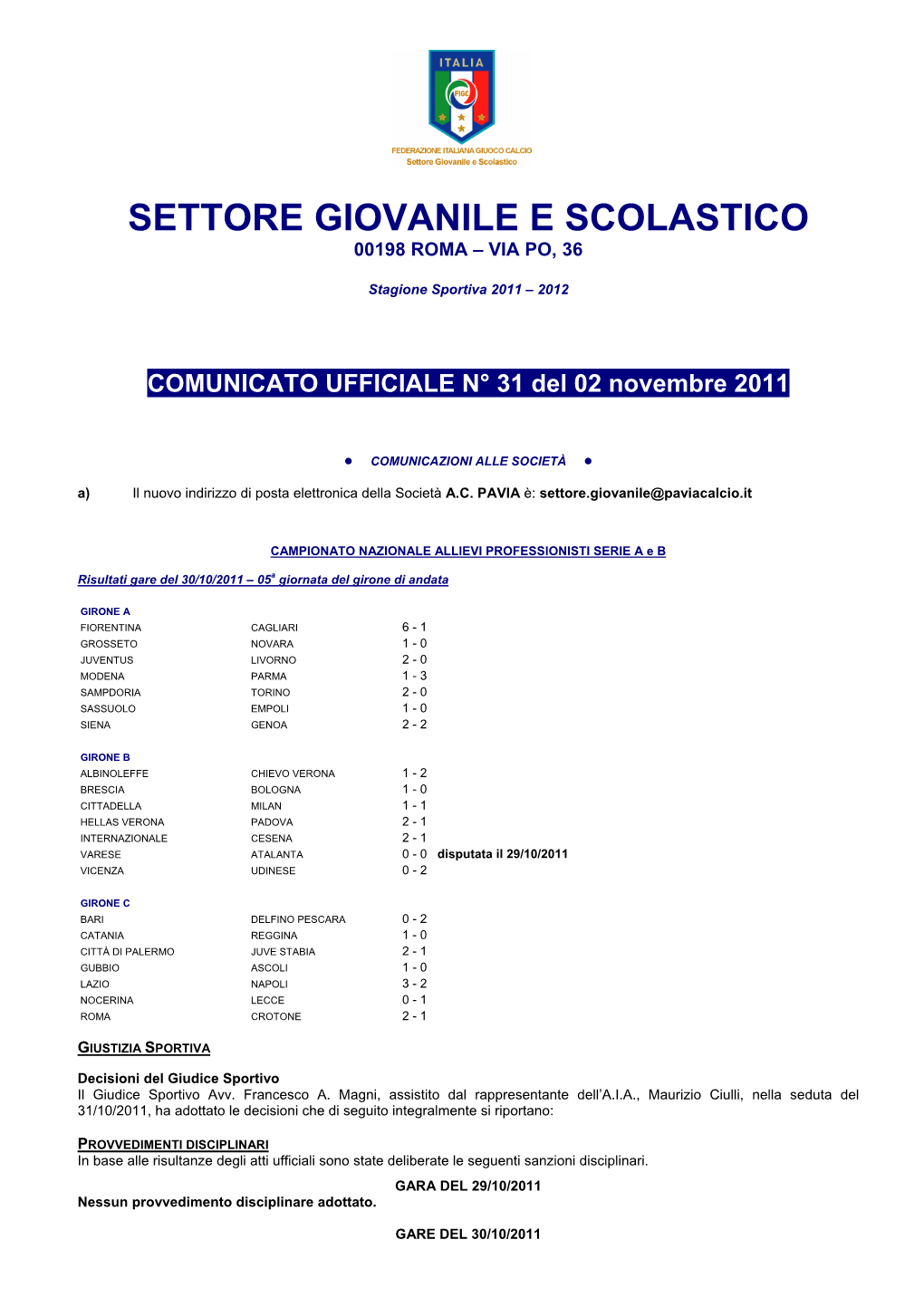 Settore Giovanile E Scolastico 00198 Roma – Via Po, 36