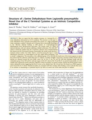 Serine Dehydratase from Legionella Pneumophila: Novel Use of the C‑Terminal Cysteine As an Intrinsic Competitive Inhibitor † † ‡ James B