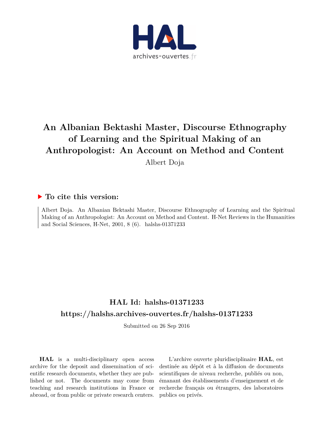 An Albanian Bektashi Master, Discourse Ethnography of Learning and the Spiritual Making of an Anthropologist: an Account on Method and Content Albert Doja