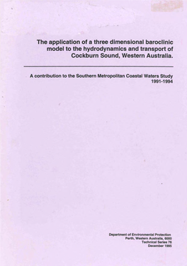 The Application of a Three Dimensional Baroclinic Model to the Hydrodynamics and Transport of Cockburn Sound, Western Australia