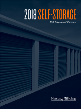 U.S. Self Storage Investment Forecast Marcus & Millichap