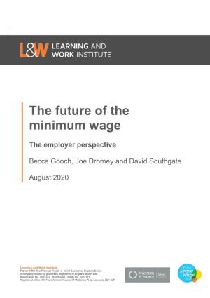 The Future of the Minimum Wage: the Employer Perspective
