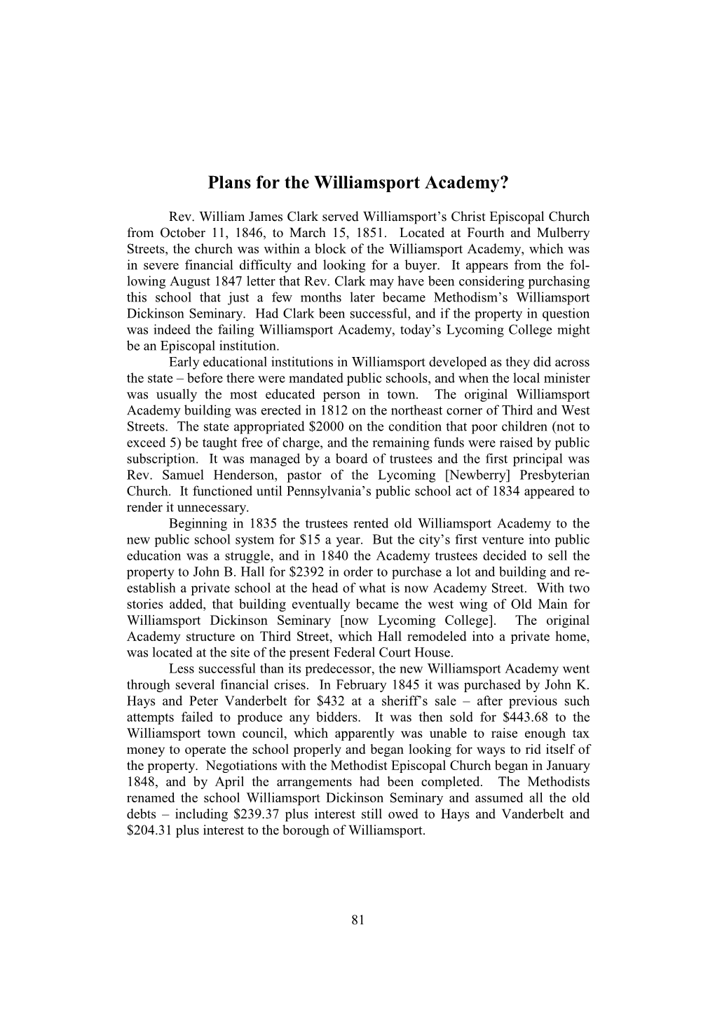 Plans for the Williamsport Academy?