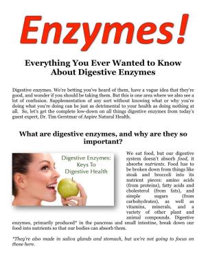 Everything You Ever Wanted to Know About Digestive Enzymes
