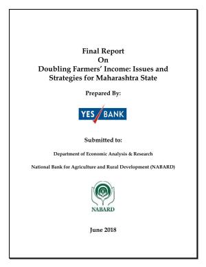 Final Report on Doubling Farmers' Income: Issues and Strategies For