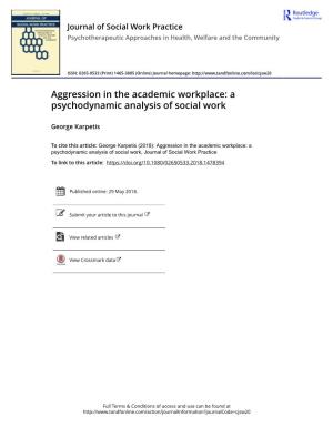Aggression in the Academic Workplace: a Psychodynamic Analysis of Social Work