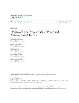 Design of a Kite-Powered Water Pump and Airborne Wind Turbine Andrew Ross Lybarger Worcester Polytechnic Institute