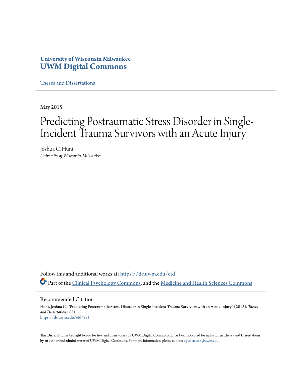 Predicting Postraumatic Stress Disorder in Single-Incident Trauma Survivors with an Acute Injury