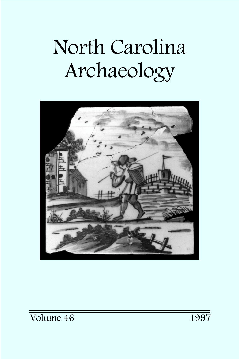 North Carolina Archaeology, Vol. 46