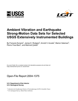 Ambient Vibration and Earthquake Strong-Motion Data Sets for Selected USGS Extensively Instrumented Buildings