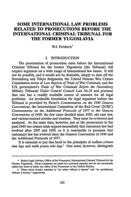 Some International Law Problems Related to Prosecutions Before the International Criminal Tribunal for the Former Yugoslavia