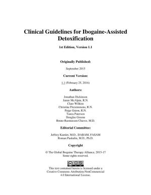 Clinical Guidelines for Ibogaine-Assisted Detoxification