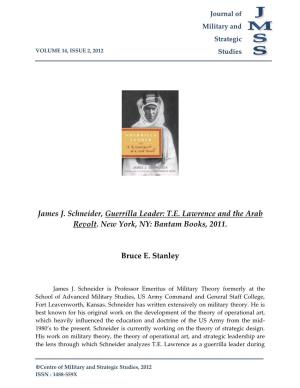 James J. Schneider, Guerrilla Leader: TE Lawrence and the Arab Revolt. New York, NY