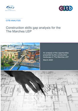 Construction Skills Gap Analysis for the the Marches LEP