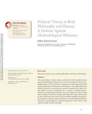 Political Theory As Both Philosophy and History: a Defense Against Methodological Militancy