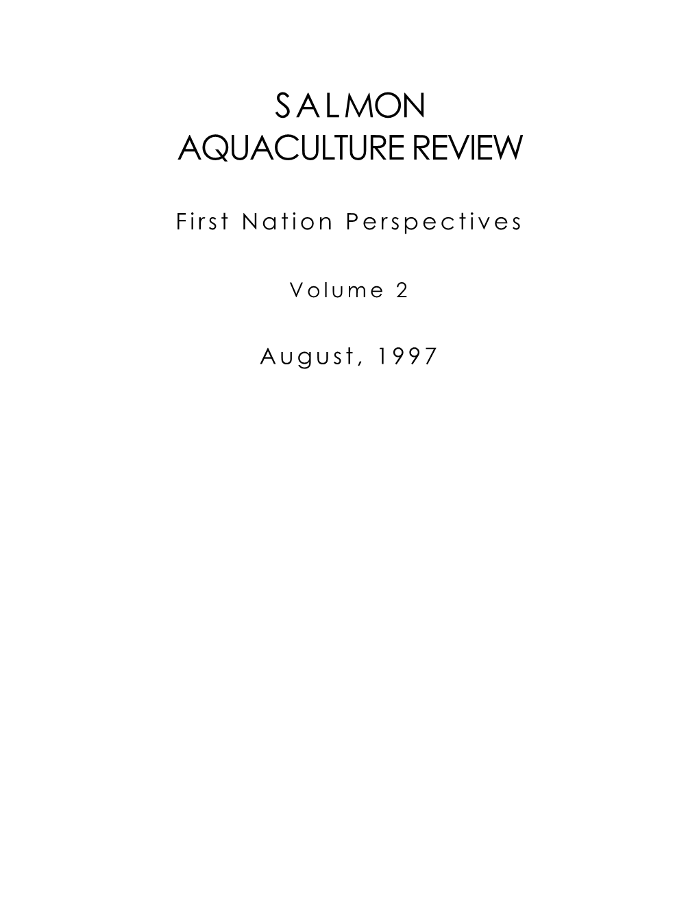 Salmon Aquaculture Review