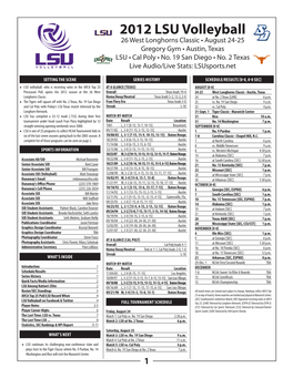 2012 LSU Volleyball 26 West Longhorns Classic • August 24-25 Gregory Gym • Austin, Texas LSU • Cal Poly • No