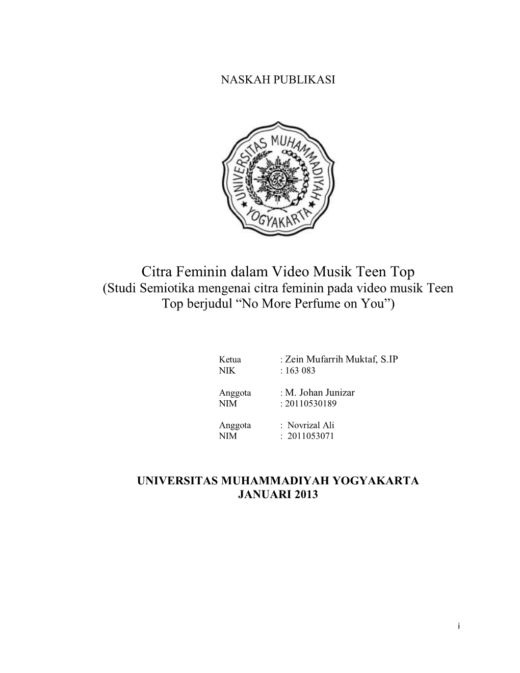 Citra Feminin Dalam Video Musik Teen Top (Studi Semiotika Mengenai Citra Feminin Pada Video Musik Teen Top Berjudul “No More Perfume on You”)