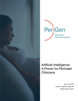 Artificial Intelligence: a Primer for Perinatal Clinicians