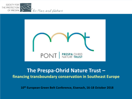 The Prespa-Ohrid Nature Trust – Financing Transboundary Conservation in Southeast Europe