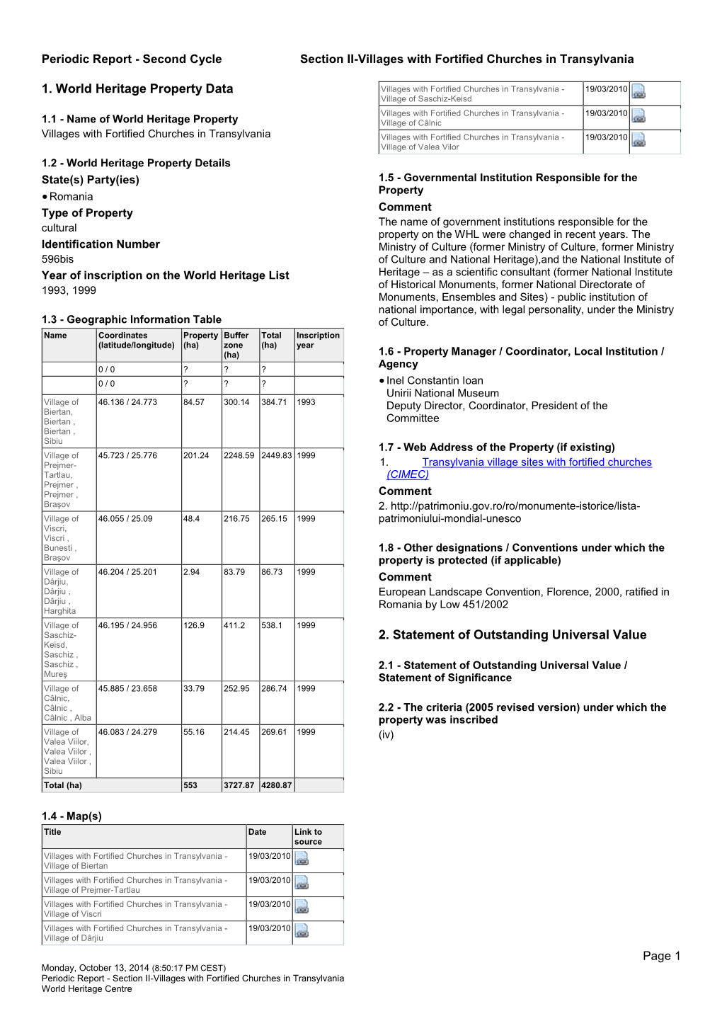 1. World Heritage Property Data 2. Statement of Outstanding Universal