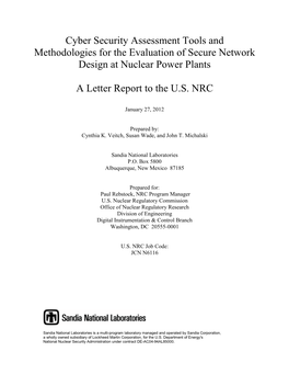 Cyber Security Assessment Tools and Methodologies for the Evaluation of Secure Network Design at Nuclear Power Plants